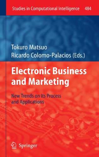 Electronic Business and Marketing: New Trends on its Process and Applications (Studies in Computational Intelligence)