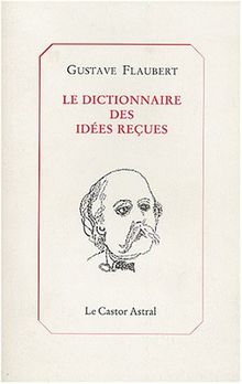 Dictionnaire des idées reçues (Les Inattendus)