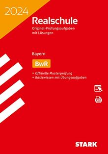 STARK Original-Prüfungen Realschule 2024 - BwR - Bayern