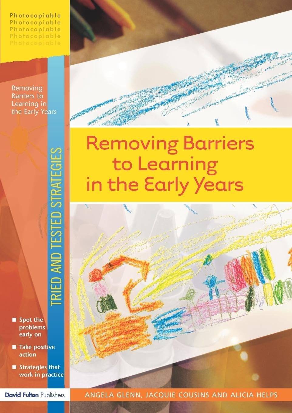 Removing Barriers to Learning in the Early Years (Tried and Tested Strategies)