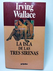 LA Isla De Las Tres Sirenas/the Three Sirens