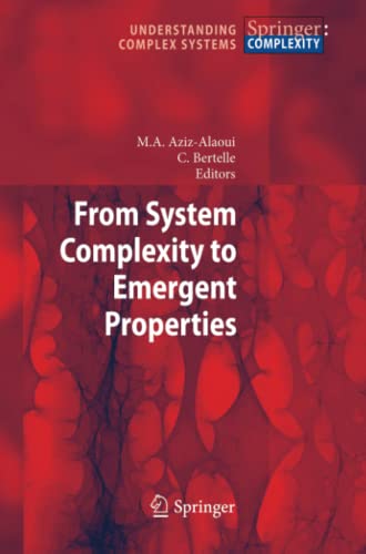 From System Complexity to Emergent Properties (Understanding Complex Systems)