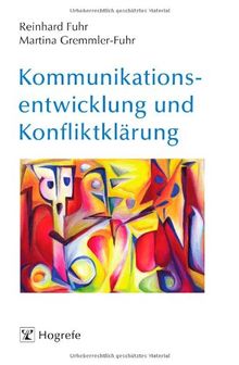 Kommunikationsentwicklung und Konfliktklärung: Ein Integraler Gestalt-Ansatz