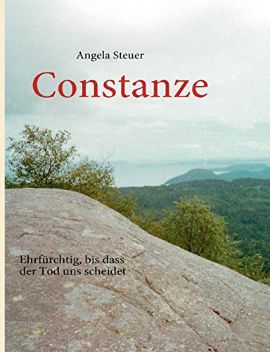 Constanze: Ehrfürchtig, bis dass der Tod uns scheidet