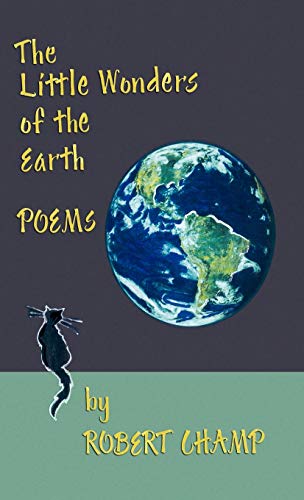 The Little Wonders of the Earth: Poems