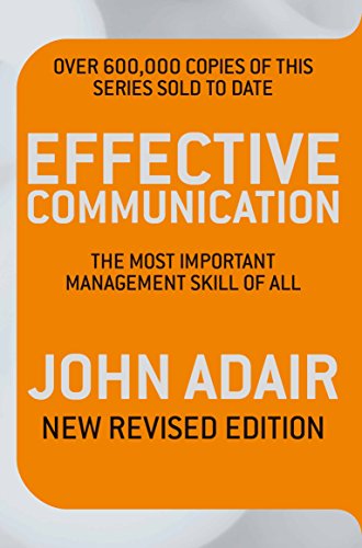 Effective Communication (Revised Edition): The most important management skill of all (Most Important Management Tool of All)