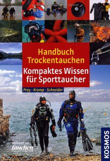 Handbuch Trockentauchen: Kompaktes Wissen für Sporttaucher