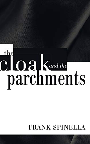 The Cloak and the Parchments