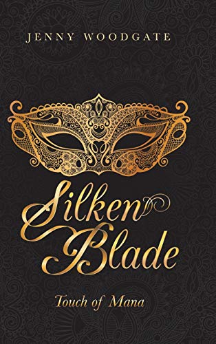 Silken Blade: Touch of Mana