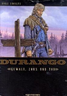 Durango 02: Gewalt,  Zorn und Tod