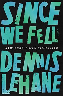 Since We Fell: A Novel