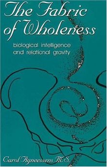 Fabric of Wholeness: Biological Intelligence and Relational Gravity