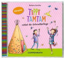 Tippi Tamtam rettet die Schmetterlinge (CD)