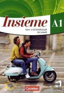 Insieme - Aktuelle Ausgabe: A1 - Kurs- und Arbeitsbuch mit Hörtexte-CDs und Sprachtrainer: 020157-0 und 020205-8 im Paket