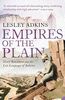EMPIRES OF THE PLAIN: Henry Rawlinson and the Lost Languages of Babylon