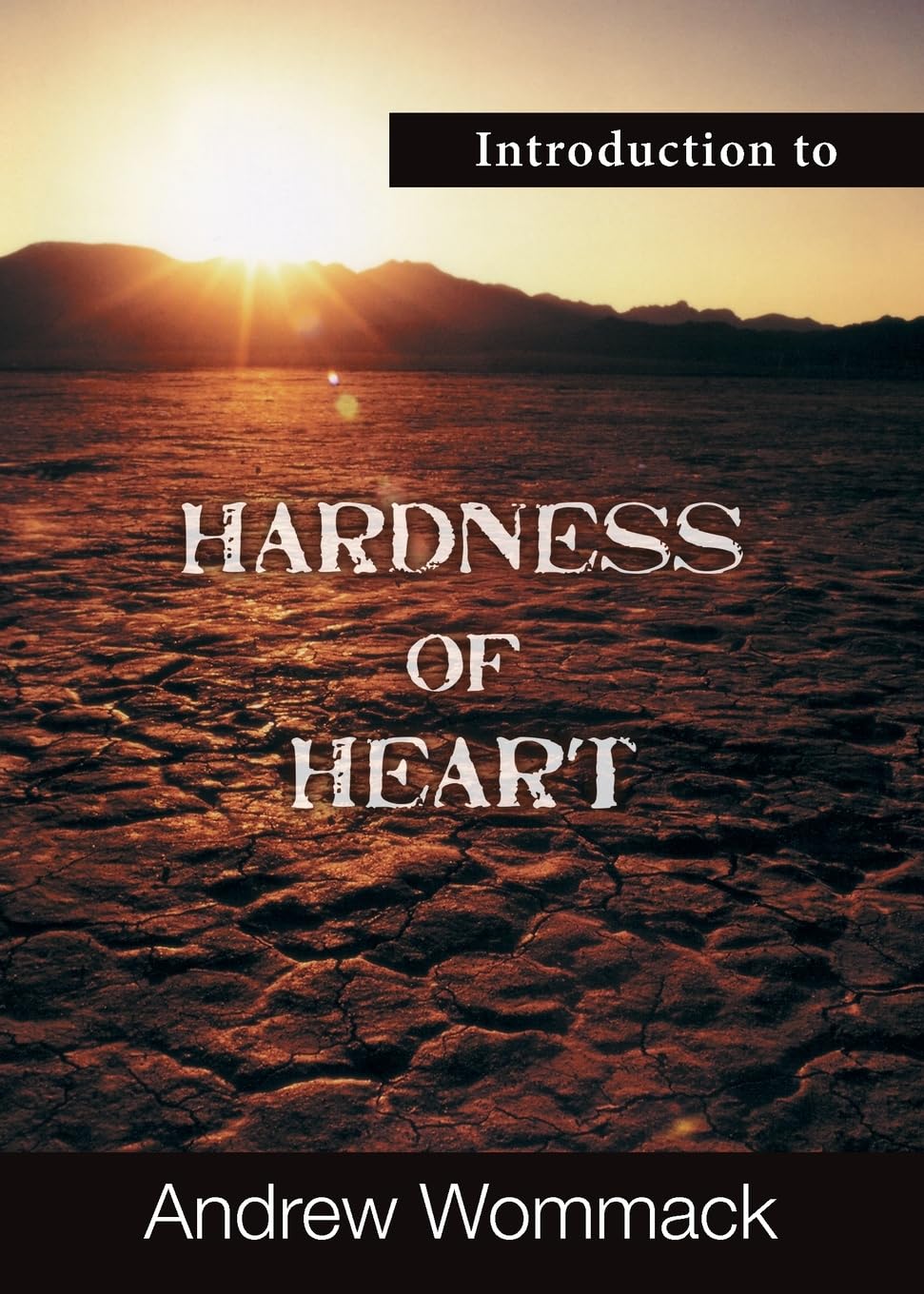 Introduction to Hardness of Heart (Gospel Truth Series)