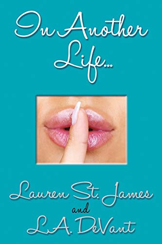 IN ANOTHER LIFE. . .