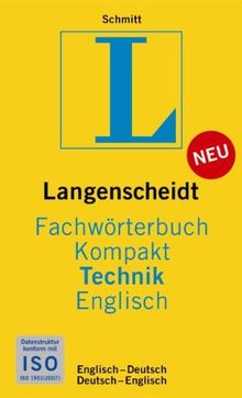 Langenscheidt Fachwörterbuch Kompakt Technik Englisch: Englisch - Deutsch / Deutsch - Englisch. Rund 80.000 Fachbegriffe