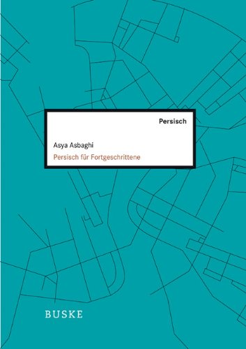 Persisch für Fortgeschrittene - Asya Asbaghi Kartoniert (TB)