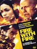 Fire with fire [IT Import]