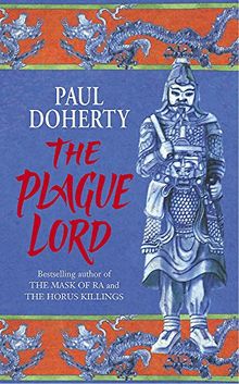 The Plague Lord: Marco Polo investigates murder and intrigue in the Orient