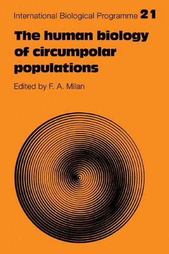 The Human Biology of Circumpolar Populations (International Biological Programme Synthesis Series, Band 21)