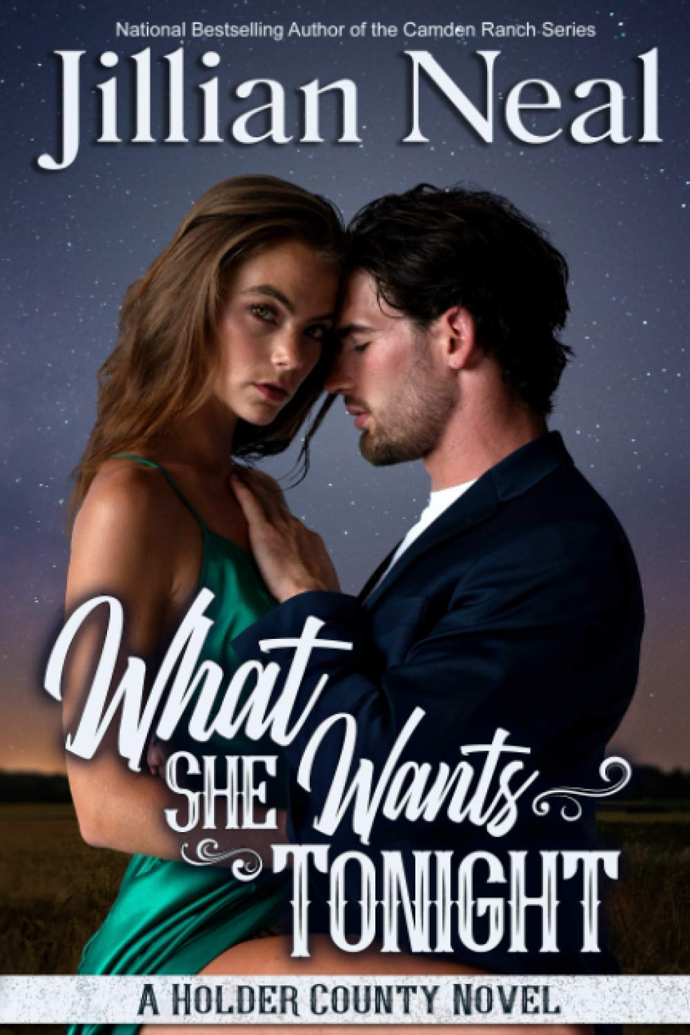What She Wants Tonight: A Holder County Novel (Holder County Series, Band 3)