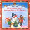 Knuspermaus im Weihnachtshaus, 1 Audio-CD