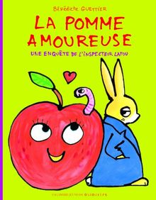 Une enquête de l'inspecteur Lapou. La pomme amoureuse