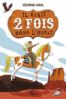 Il était deux fois dans l'ouest