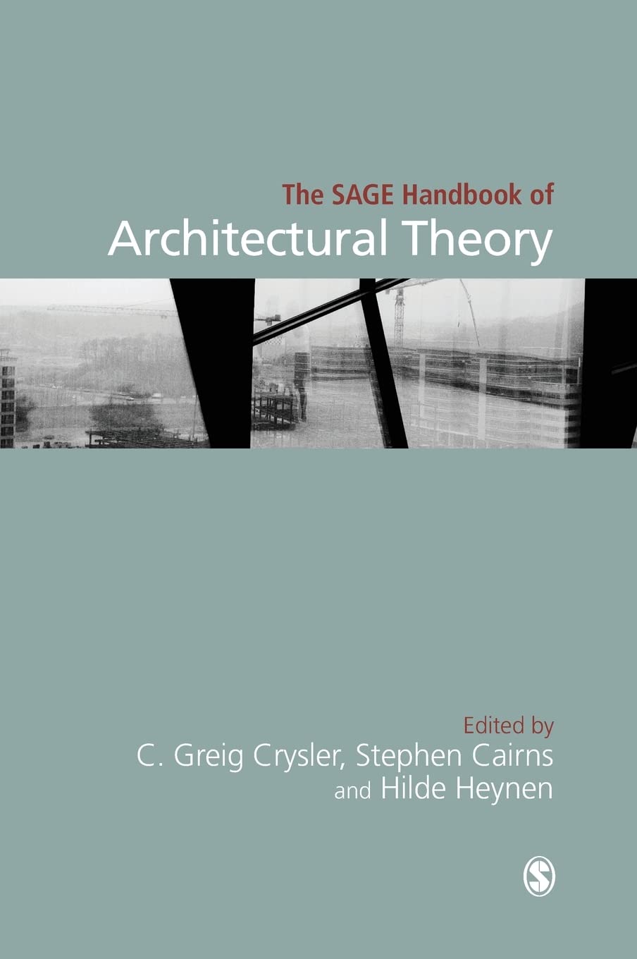 The SAGE Handbook of Architectural Theory (Sage Handbooks)