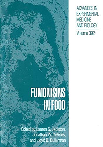 Fumonisins in Food (Advances in Experimental Medicine and Biology, 392, Band 392)