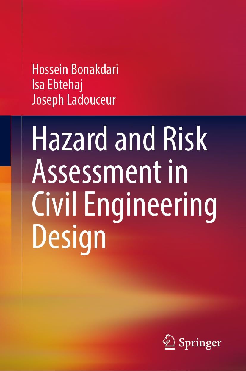 Hazard and Risk Assessment in Civil Engineering Design