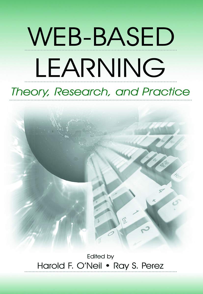 Web-Based Learning: Theory, Research, and Practice