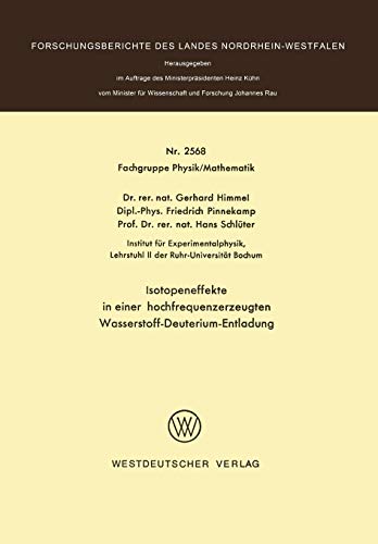 Isotopeneffekte in einer hochfrequenzerzeugten Wasserstoff-Deuterium-Entladung (Forschungsberichte des Landes Nordrhein-Westfalen, 2568, Band 2568)