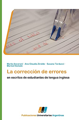 La corrección de errores: en escritos de estudiantes de lengua inglesa