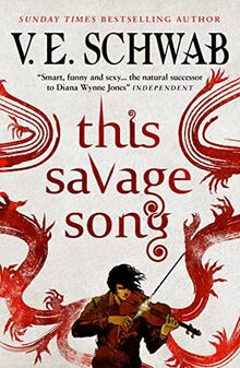 This Savage Song: Collectors' Hardback