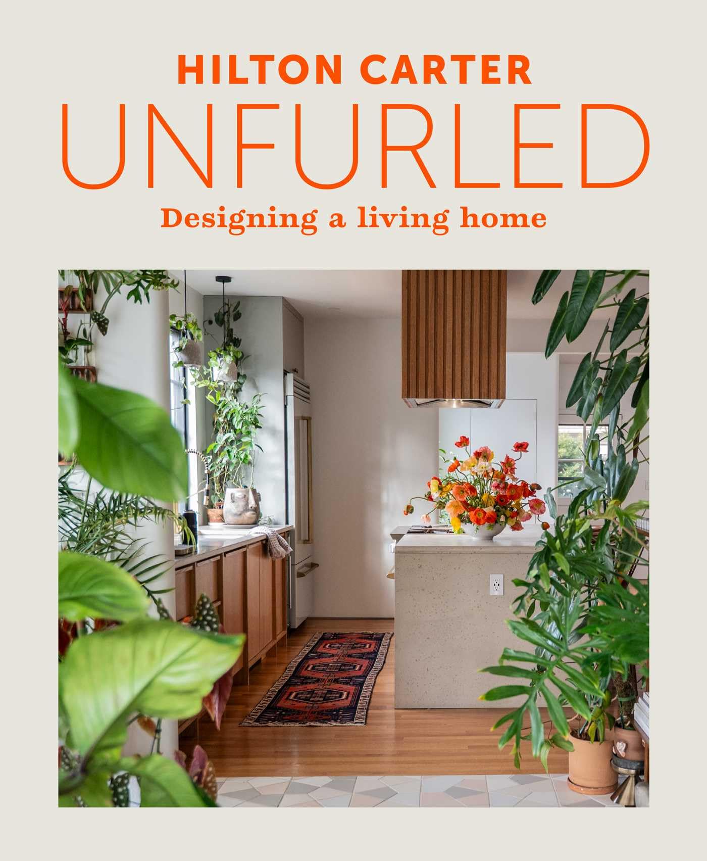 Hilton Carter Unfurled, Designing A Living Home