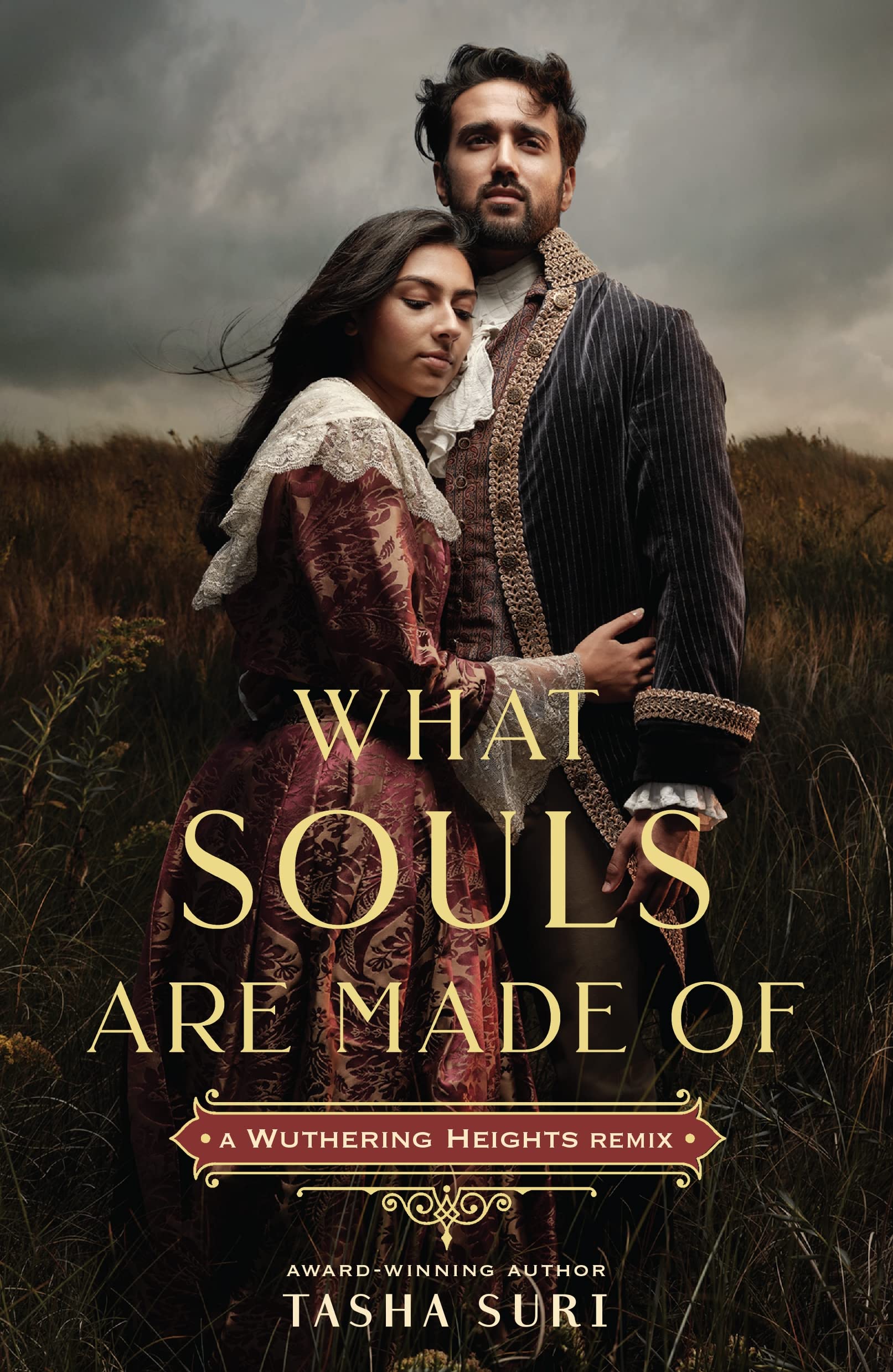 What Souls Are Made Of: A Wuthering Heights Remix (Wuthering Heights Remix, 4, Band 4)