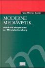 Moderne Mediävistik. Stand und Perspektiven der Mittelalterforschung