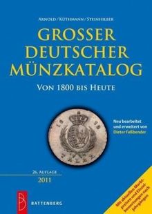 Großer Deutscher Münzkatalog: von 1800 bis heute