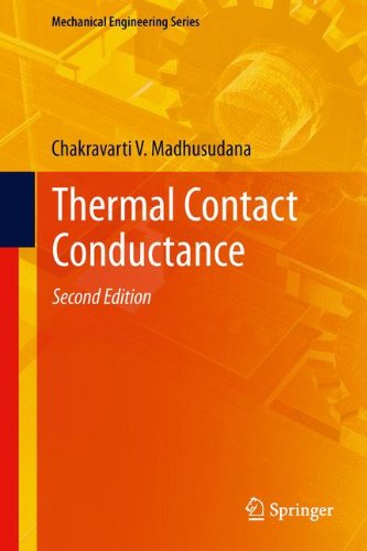 Thermal Contact Conductance (Mechanical Engineering Series)