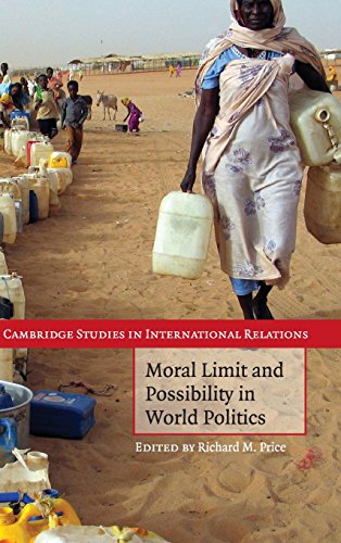 Moral Limit and Possibility in World Politics (Cambridge Studies in International Relations, Band 107)