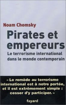 Pirates et empereurs : Le terrorisme international dans le monde contemporain