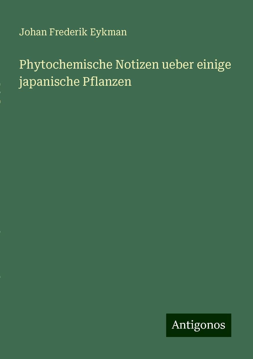 Phytochemische Notizen ueber einige japanische Pflanzen