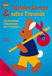 Meister Lampe und seine Freunde von Armin Täubner | Buch | Zustand akzeptabel