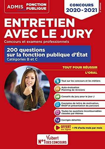 Entretien Avec Le Jury - 200 Questions Sur La Fonction Publique D'État - Catégories B Et C - Concours Et Examens Professionnels - Oral - Concours ... Pub Entraine: Tout Pour Réussir L'oral)