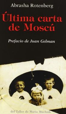 Última carta de Moscú
