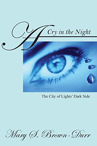 A Cry in the Night: The City of Lights' Dark Side