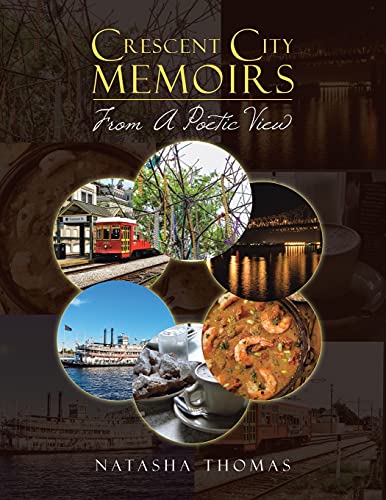 Crescent City Memoirs: From a Poetic View
